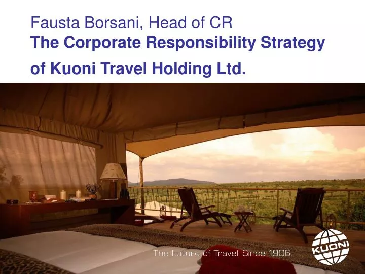 fausta borsani head of cr the corporate responsibility strategy of kuoni travel holding ltd
