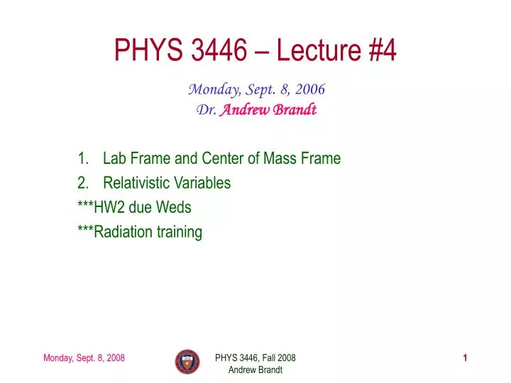 phys 3446 lecture 4