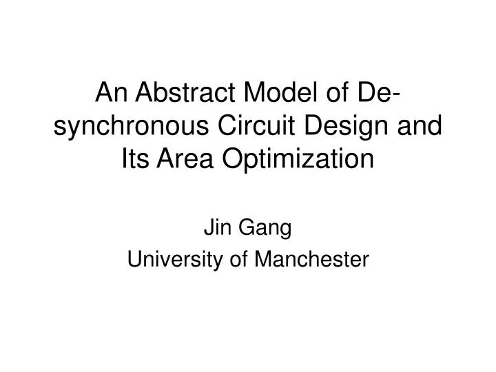 an abstract model of de synchronous circuit design and its area optimization