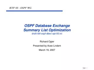 OSPF Database Exchange Summary List Optimization draft-ietf-ospf-dbex-opt-00.txt