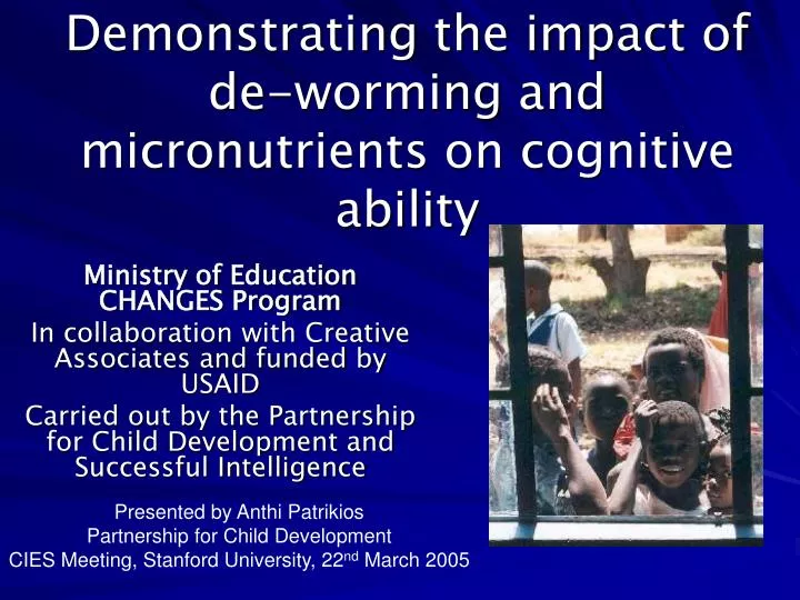 demonstrating the impact of de worming and micronutrients on cognitive ability