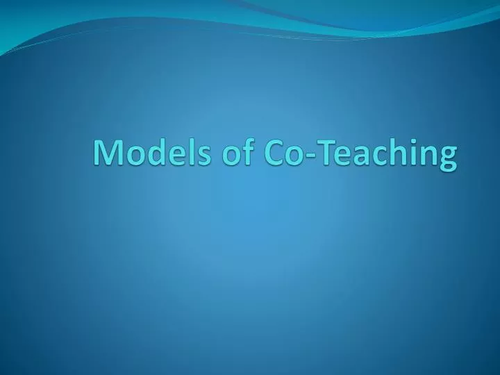 models of co teaching