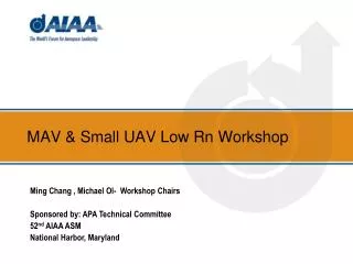 MAV &amp; Small UAV Low Rn Workshop
