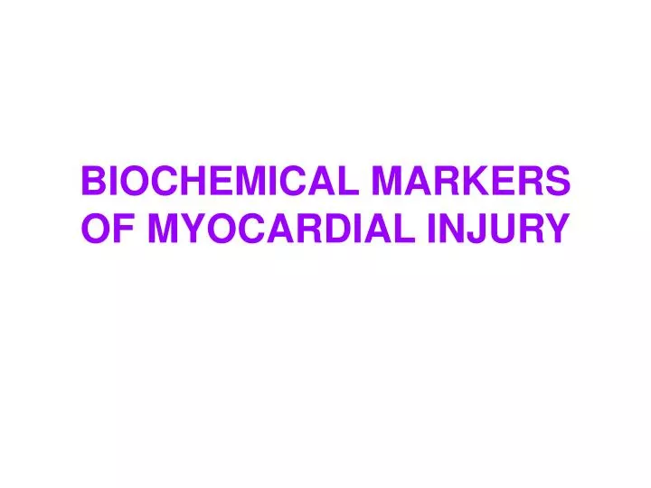 biochemical markers of myocardial injury