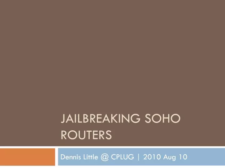 jailbreaking soho routers