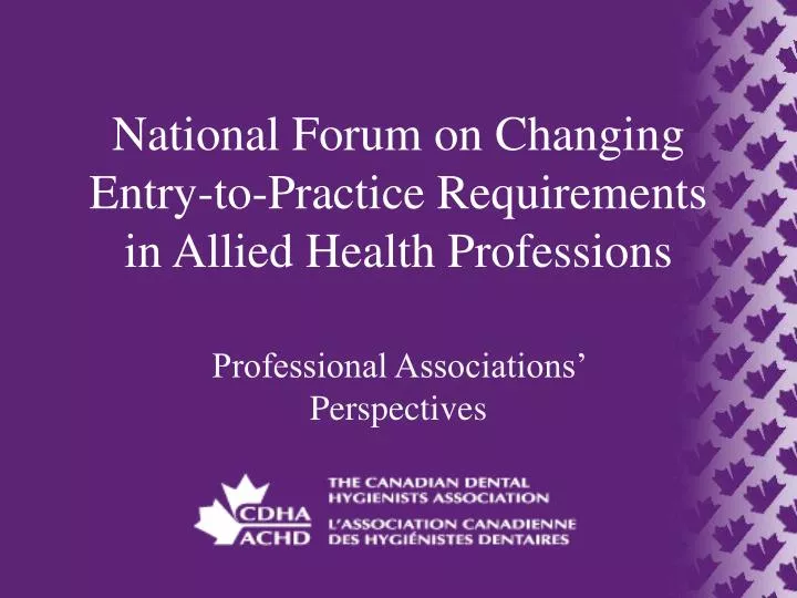 national forum on changing entry to practice requirements in allied health professions