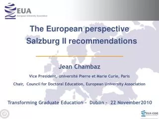 Chair, Council for Doctoral Education, European University Association