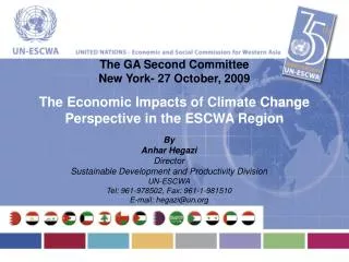 By Anhar Hegazi Director Sustainable Development and Productivity Division UN-ESCWA