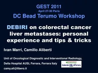 Ivan Marri, Camillo Aliberti Unit of Oncological Diagnostic and Interventional Radiology,