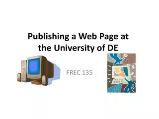 Publishing a Web Page at the University of DE