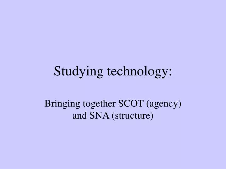 studying technology