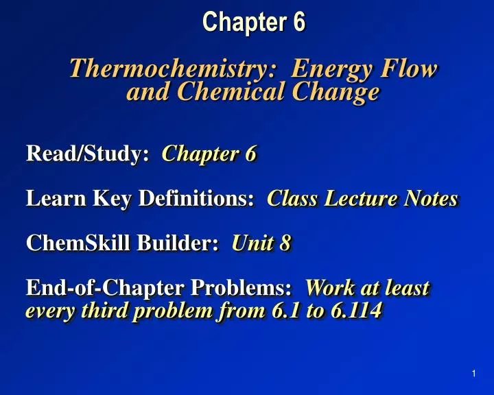 chapter 6 thermochemistry energy flow and chemical change