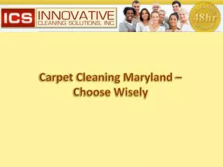 Carpet cleaning Maryland – Choose wisely