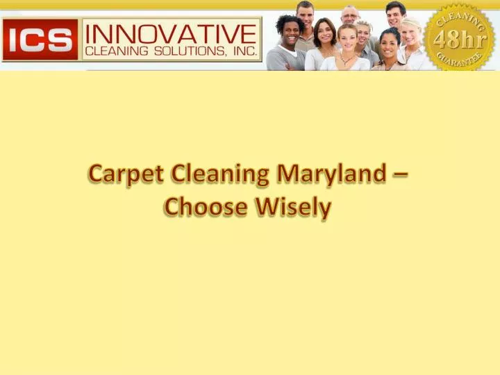 carpet cleaning maryland choose wisely