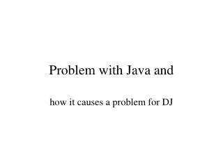 Problem with Java and