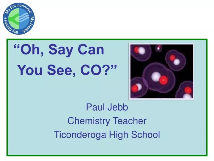 oh say can you see co paul jebb chemistry teacher ticonderoga high school