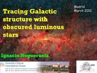 Tracing Galactic structure with obscured luminous stars