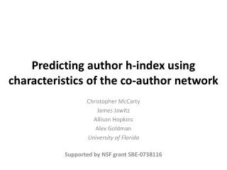Predicting author h-index using characteristics of the co-author network