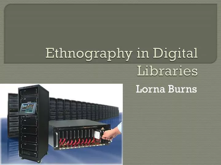 ethnography in digital libraries