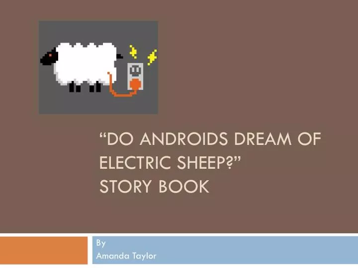 do androids dream of electric sheep story book
