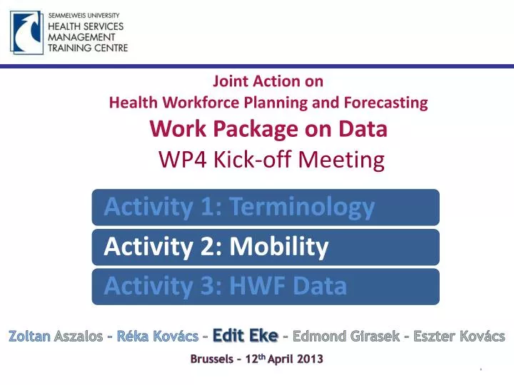 joint action on health workforce planning and forecasting work package on data wp4 kick off meeting