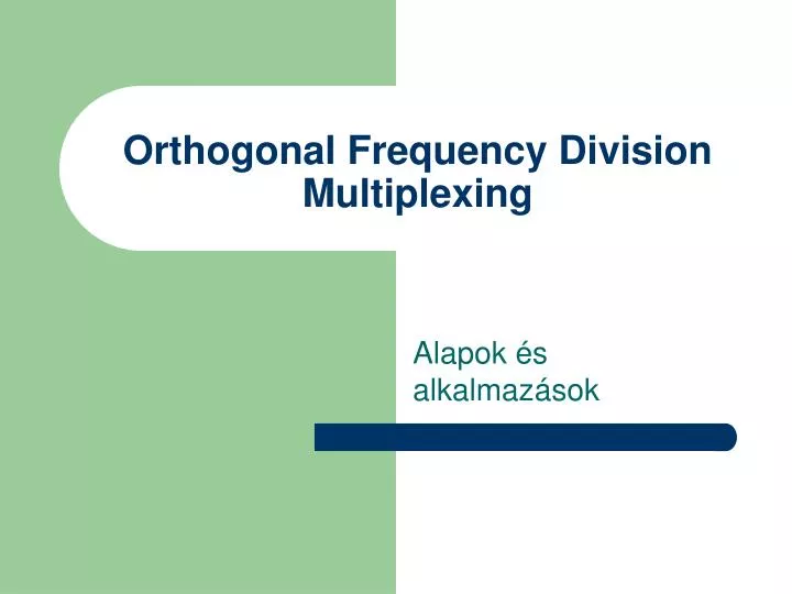 orthogonal frequency division multiplexing