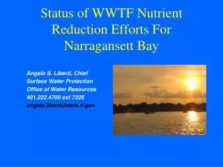 Status of WWTF Nutrient Reduction Efforts For Narragansett Bay