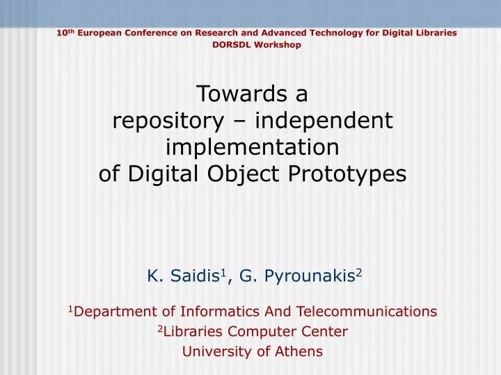 towards a repository independent implementation of d igital o bject prototypes