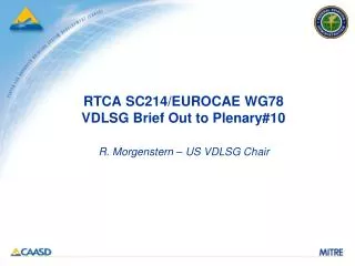 RTCA SC214/EUROCAE WG78 VDLSG Brief Out to Plenary#10