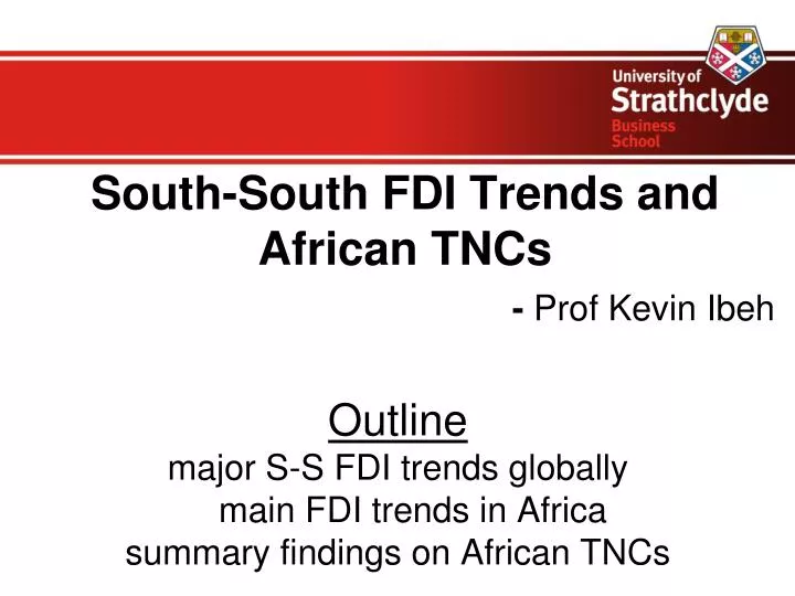south south fdi trends and african tncs prof kevin ibeh