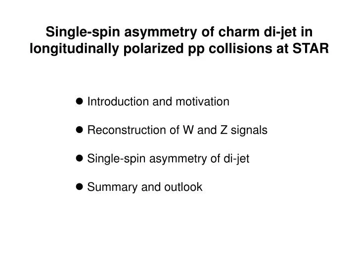 single spin asymmetry of charm di jet in longitudinally polarized pp collisions at star