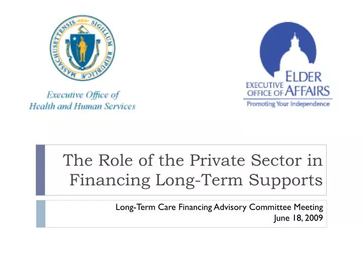 the role of the private sector in financing long term supports