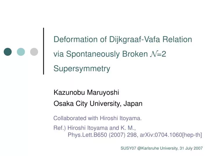 deformation of dijkgraaf vafa relation via spontaneously broken n 2 supersymmetry