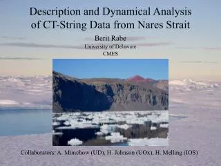 Description and Dynamical Analysis of CT-String Data from Nares Strait