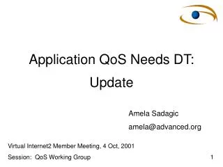 Application QoS Needs DT: Update