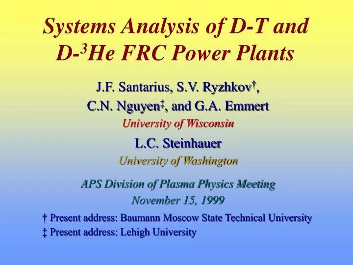 systems analysis of d t and d 3 he frc power plants