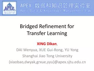 Bridged Refinement for Transfer Learning
