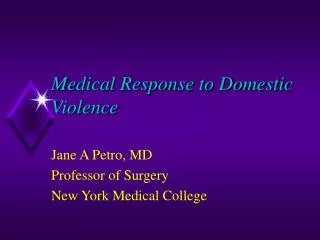 Medical Response to Domestic Violence