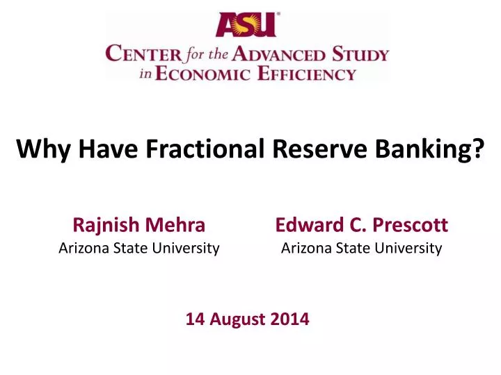 why have fractional reserve banking