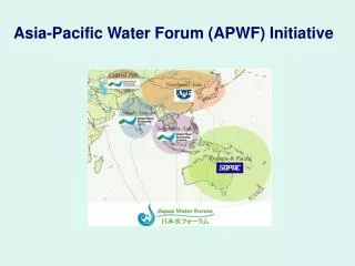 Asia-Pacific Water Forum (APWF) Initiative