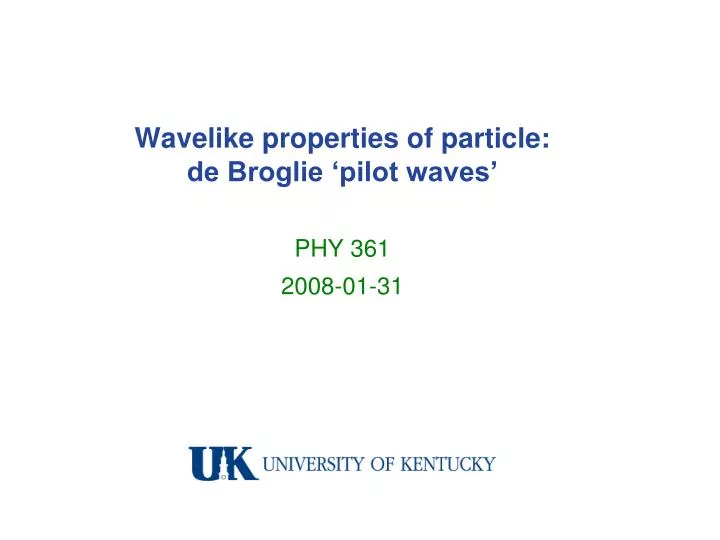 wavelike properties of particle de broglie pilot waves