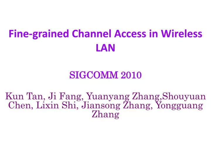 fine grained channel access in wireless lan