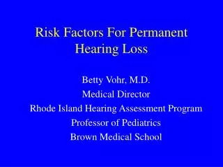 Risk Factors For Permanent Hearing Loss