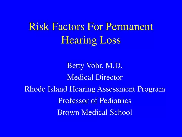 risk factors for permanent hearing loss