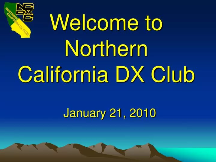 welcome to northern california dx club