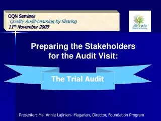 OQN Seminar Quality Audit-Learning by Sharing 11 th November 2009