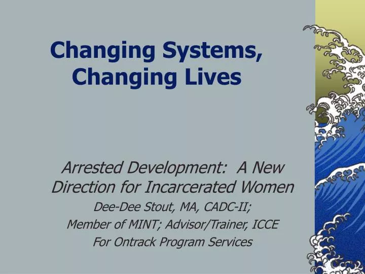 changing systems changing lives