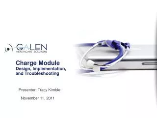 Charge Module Design, Implementation, and Troubleshooting