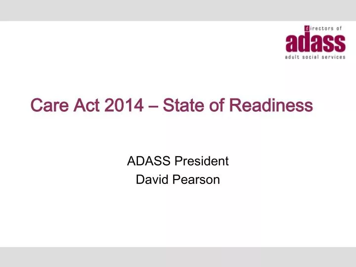 care act 2014 state of readiness