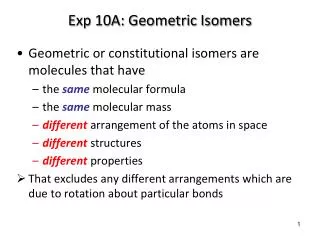 Exp 10A: Geometric Isomers